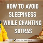 How to avoid sleeping while chanting sutras | Master Thich Dao Thinh