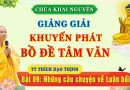 Khuyến Phát Bồ Đề Tâm Văn Giảng Ký – Bài 09: Những câu chuyện có thật về Luân hồi tái sinh