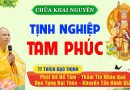 Phát Bồ Đề Tâm – Thâm Tín Nhân Quả – Đọc Tụng Đại Thừa – Khuyến Tấn Hành Giả │TT. Thích Đạo Thịnh