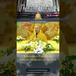 Repentance Practice to Remove Obstacles on the Path | Master Thich Dao Thinh |Thich Dao Thinh Quotes