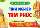 Thọ Trì Tam Quy – Giữ Gìn Cấm Giới – Bất Phạm Oai Nghi │TT. Thích Đạo Thịnh
