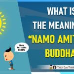 What is the meaning of “Namo Amitabha Buddha”? | Master Thich Dao Thinh Explain