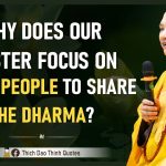 Why Does Our Master Focus On Young People To Share The Dharma? | Master Thich Dao Thinh