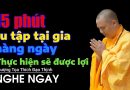 15 Phút Tu Tập Tại Gia Hàng Ngày. Thực Hiện Sẽ Được Lợi Lạc