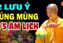 2 lưu ý cúng mùng 5/5 Tết Đoan Ngọ – Thầy Thích Đạo Thịnh