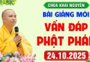 [ 24.10.2025 ] Vấn Đáp Phật Pháp – Pháp Hội Địa Tạng Chùa Khai Nguyên │Thầy Thích Đạo Thịnh
