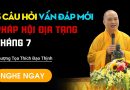 3 Câu Hỏi Vấn Đáp Mới – Pháp Hội Địa Tạng Tháng 7