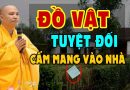 6 Đồ vật xui xẻo tuyệt đối kiêng kỵ không được mang vào nhà kẻo rước tai họa về ( nên biết )