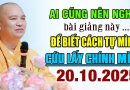 AI CŨNG NÊN NGHE BÀI GIẢNG NÀY ĐỂ BIẾT CÁCH TỰ MÌNH CỨU LẤY CHÍNH MÌNH 20.10.2025 | Thầy Đạo Thịnh