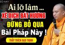 AI LỠ LÀM XÊ DỊCH BÁT HƯƠNG TRÊN BÀN THỜ ĐỪNG BỎ QUA  BÀI PHÁP NÀY | Thầy Thích Đạo Thịnh