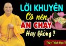 Ăn chay có đủ sức khỏe như ăn mặn không ? và lời khuyên có nên ăn chay hay không ?.