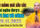BÀI GIẢNG QUÁ SÂU SẮC 28 11 2025 RẤT THIẾT THỰC VÀ Ý NGHĨA AI KHÔNG NGHE TIẾC LẮM