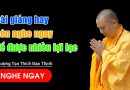 Bài Giảng Hay Nên Nghe Ngay Để Được Nhiều Lợi Lạc