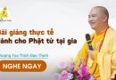 Bài Giảng Thực Tế Dành Cho Phật Tử Tại Gia Nghe Ngay |Thượng Tọa Thích Đạo Thịnh