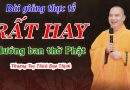 Bài Giảng Thực Tế Rất Hay Hướng Ban Thờ Phật | Thượng  Tọa Thích Đạo Thịnh