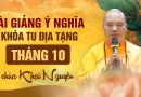 Bài Giảng Ý Nghĩa Khóa Tu Địa  Tạng Tháng 10 Chùa Khai Nguyên