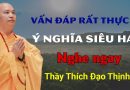 Bài Học Từ Câu Chuyện Gia Đình Rất Hay, Nghe Ngay| Thầy Thích Đạo Thịnh