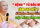 Bệnh Đến Từ Đâu, Làm Sao Hết | Nghe 15 Phút Mỗi Ngày Không Lo Bệnh Khổ 100/o Vô Cùng Linh Ứng