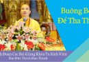Buông Bỏ Để Tha Thứ L Đ,Đ Thích Đạo Thịnh