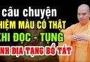 CÂU CHUYỆN NHIỆM MÀU CÓ THẬT KHI ĐỌC TỤNG KINH ĐỊA TẠNG BỒ TÁT – Thầy Thích Đạo Thịnh