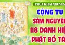[ CỘNG TU ] Khóa Lễ Sám Nguyện 118 Danh Hiệu Phật Bồ Tát – Chùa Khai Nguyên ngày 28/10/2025