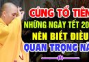 CÚNG TỔ TIÊN NHỮNG NGÀY TẾT 2025 NÊN BIẾT ĐIỀU QUAN TRỌNG NÀY – THẦY THÍCH ĐẠO THỊNH