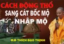 Cách Động Thổ Sang Cát. Và Nhập Mộ Theo Nghi Thức Phật Giáo