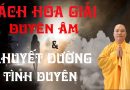 Cách Hóa Giải Duyên Âm & Khuyết Đường Tình Duyên
