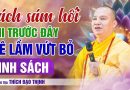 Cách Sám Hối Khi Trước Đây Sai Lầm Vứt Bỏ Kinh Sách | Thầy Thích Đạo Thịnh