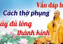 Cách Thờ Phụng Đầy Đủ Lòng Thành Kính. Pháp Hội Địa Tạng Tháng 9