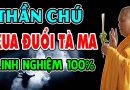 Câu THẦN CHÚ giúp xua đuổi tà mà oan gia trái chủ cực kỳ linh nghiệm ai cũng nên biết .