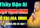 Chỉ Tụng Kinh Mùng 1, Ngày Rằm Có Lợi Ích Không? – Thầy Dặn Những Ai Đọc Tụng Ở Tại Nhà (nên nghe).