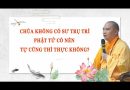Chùa Không Có Sư Trụ Trì Phật Tử Có  Nên Tự Cúng Thí Thực Không? L Đ.Đ Thích Đạo Thịnh