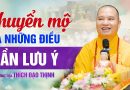 Chuyển Mộ Và Những Điều Cần Lưu Ý !! | Thượng Tọa Thích Đạo Thịnh