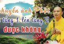 Con Chuyển Ảnh Phật Từ Tầng 1 Lên Tầng 2 – Mẹ Con Không Biết Chữ Khi Tụng Kinh Chỉ Niệm Phật
