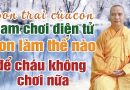 Con Trai Của Con Ham Chơi Điện Tử, Con Làm Bùa Chú Người Mường Có Làm Cho Cháu Hết Chơi Được Không?