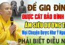 ĐỂ GIA ĐÌNH ĐƯỢC CÁT BẢO BÌNH AN ÂM SIÊU DƯƠNG THÁI MỌI CHUYỆN ĐƯỢC NHƯ Ý NGUYỆN PHẢI BIẾT ĐIỀU NÀY