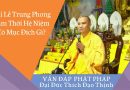 Đại Lễ Trung Phong Tam Thời Hệ Niệm Có Mục Đích Gì? L Đ,Đ Thích Đạo Thịnh
