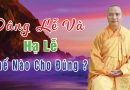 Dâng Lễ Và Hạ Lễ Thế Nào Cho Đúng ?