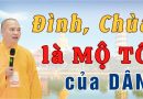 Đình Chùa Là Mộ Tổ Của Dân L Thầy Thích Đạo Thịnh