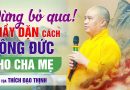 Đừng Bỏ Qua !! Thầy Dặn Cách Hồi Hướng Công Đức Cho Cha Mẹ | Thầy Thích Đạo Thịnh