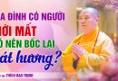 Gia Đình Có Người Mới Mất Có Nên Bốc Lại Bát Hương? | Thầy Thích Đạo Thịnh