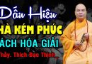 Gia Đình Có Phúc Báu Hay Không Hãy Nhìn Vào Điểm Này – Cách Hóa Giải | Thầy Thích Đạo Thịnh