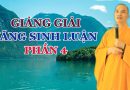 Giảng Giải Vãng Sinh Luận Phần 4 L Đ.Đ Thích Đạo Thịnh