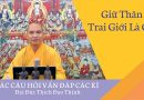 Giữ Thân Trai Giới Là Gì? L Đ,Đ Thích Đạo Thịnh