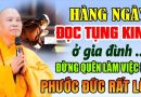 HÀNG NGÀY ĐỌC TỤNG KINH Ở GIA ĐÌNH ĐỪNG QUÊN LÀM VIỆC NÀY CÔNG ĐỨC PHƯỚC ĐỨC RẤT LỚN | CỰC HAY