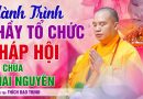 Hành Trình Thầy Đạo Thịnh Tổ Chức Pháp Hội Tại Chùa Khai Nguyên | Thầy Thích Đạo Thịnh