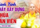 Hành Trình Thầy Xây Dựng Chùa Tản Viên| Thầy Thích Đạo Thịnh