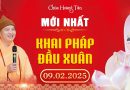 Khai Pháp Đầu Xuân Ất Tỵ 2025 – Chùa Hoàng Tân – Thầy Thích Đạo Thịnh