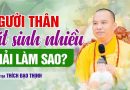 Khi Người Thân Hay Sát Sinh: Lời Khuyên Từ Thầy Thích Đạo Thịnh